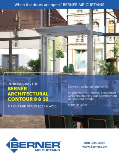 Berner Architectural Contour 8 and 10 Air Curtain