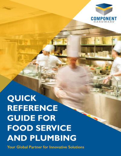 Component Hardware Quick Reference Guide for Food Service & Plumbing